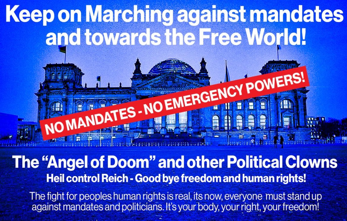 Keep on Marching against Mandates and towards the Free World